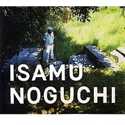 ISAMU NOGUCHI―イサム・ノグチ庭園美術館 [単行本]