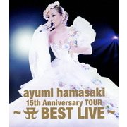 ayumi hamasaki 15th Anniversary TOUR ~A BEST LIVE~
