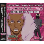 TIGER & BUNNY SINGLE RELAY PROJECT CIRCUIT OF HERO Vol.7
