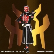 The Finale Of The Finale (劇場版 仮面ライダーウィザード in MAGIC LAND 主題歌)