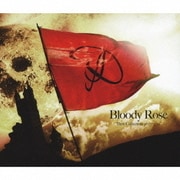 Bloody Rose "Best Collection 2007-2011"