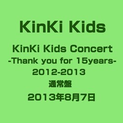 ヨドバシ.com - KinKi Kids Concert -Thank you for 15years- 2012