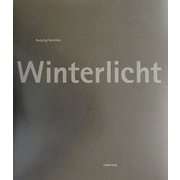 Winterlicht―中藤毅彦写真集 [単行本]