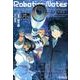 ROBOTICS；NOTES -Pleiades Ambition-3（MFコミックス アライブシリーズ） [コミック]