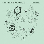 カフェ・クラシック・シリーズ MUSICA BOTANICA TROPISM