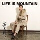 若旦那／LIFE IS MOUNTAIN