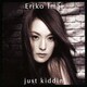 今井絵理子／just kiddin'