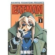 EAT-MAN（1）（電撃コミックス） [コミック]