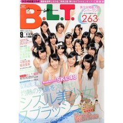 B.L.T. (ビーエルティー) 関西版 2013年 09月号 [雑誌]
