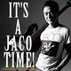 櫻井哲夫JACOトリビュート・バンド／イッツ・ア・ジャコ・タイム!