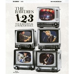 THE BAWDIES／1-2-3 TOUR 2013 FINAL at OSAKA-JO HALL [Blu-ray Disc]