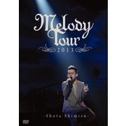 MELODY TOUR 2013
