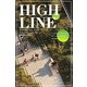 HIGH LINE―アート、市民、ボランティアが立ち上がるニューヨーク流都市再生の物語 [単行本]