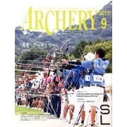 Archery (アーチェリー) 2013年 09月号 [雑誌]