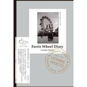 Ferris wheel diary（colophon.-旅する絵はがき<serie：003>） [単行本]