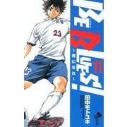 BE BLUES！～青になれ～<１１>(少年サンデーコミックス) [コミック]