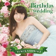 Birthday wedding