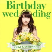 Birthday wedding
