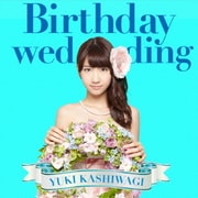 Birthday wedding