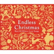 エンドレス・クリスマス-ベスト・オブ・ウィンター・ラブ・ソングス-