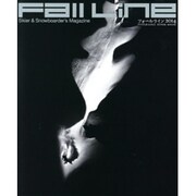 Fall Line 2014－Skier&Snowboarder's Magazine（双葉社スーパームック） [ムックその他]