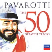 パヴァロッティ~ザ・グレイテスト・ヒッツ50
