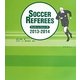 サッカーレフェリーズ〈2013/2014〉 [単行本]