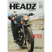 CYCLE HEADZ magazine vol.15 (O（ブルーガイド・グラフィック） [ムックその他]