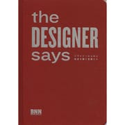 the DESIGNER says―デザイナーから学ぶ創造を磨く言葉たち [単行本]