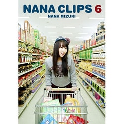 水樹奈々／NANA CLIPS 6 [DVD]