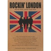 ROCKIN' LONDON―BRITISH ROCK LONDON GUIDE BOOK [単行本]