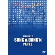 PLAYZONE'13 SONG & DANC'N。 PART Ⅲ。
