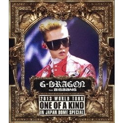 G-DRAGON (from BIGBANG)／G-DRAGON 2013 WORLD TOUR ONE OF A KIND IN JAPAN DOME SPECIAL [Blu-ray Disc]