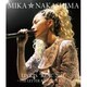 中島美嘉／MIKA NAKASHIMA LIVE IS "REAL" 2013 ～THE LETTER あなたに伝えたくて～ [Blu-ray Disc]