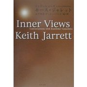 キース・ジャレット インナービューズ―その内なる音楽世界を語る [単行本]