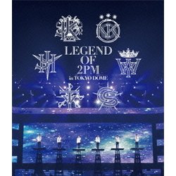 2PM／LEGEND OF 2PM in TOKYO DOME [Blu-ray Disc]