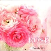 ROSE collection Calendar 2014 [カレンダー]