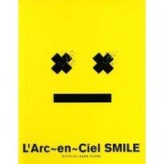 L'Arc~en~Ciel SMILE オフィシャルバンドス