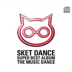 SKET DANCE SUPER BEST ALBUM THE MUSIC DANCE