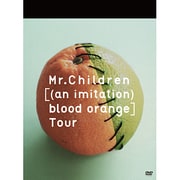 [(an imitation) blood orange]Tour