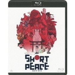 SHORT PEACE [Blu-ray Disc]