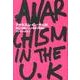 アナキズム・イン・ザ・UK－壊れた英国とパンク保育士奮闘記（ele-king books） [単行本]