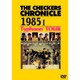 THE CHECKERS／THE CHECKERS CHRONICLE 1985 Ⅰ Typhoon' TOUR [DVD]