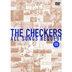 チェッカーズ／チェッカーズ ALL SONGS REQUEST -DVD EDITION- [DVD]