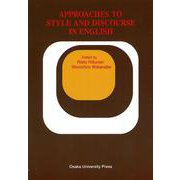 Approaches to Style and Discourse in English [単行本]