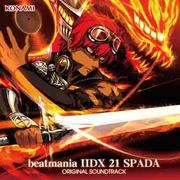 beatmania ⅡDX 21 SPADA ORIGINAL SOUNDTRACK