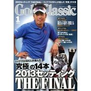Golf Classic (ゴルフクラシック) 2014年 01月号 [雑誌]