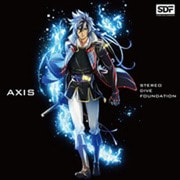 AXIS (TVアニメ「ノブナガ・ザ・フール」エンディング主題歌)