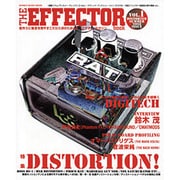 THE EFFECTOR book VOL.1－音作りに執念を燃やすこだわり派のためのエフェクター・マガジン（シンコー・ミュージックMOOK） [ムックその他]