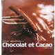 Chocolat et Cacao―テオブロマ 土屋公二のチョコレート [単行本]